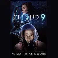 Cloud 9 Audiobook by N. Matthias Moore