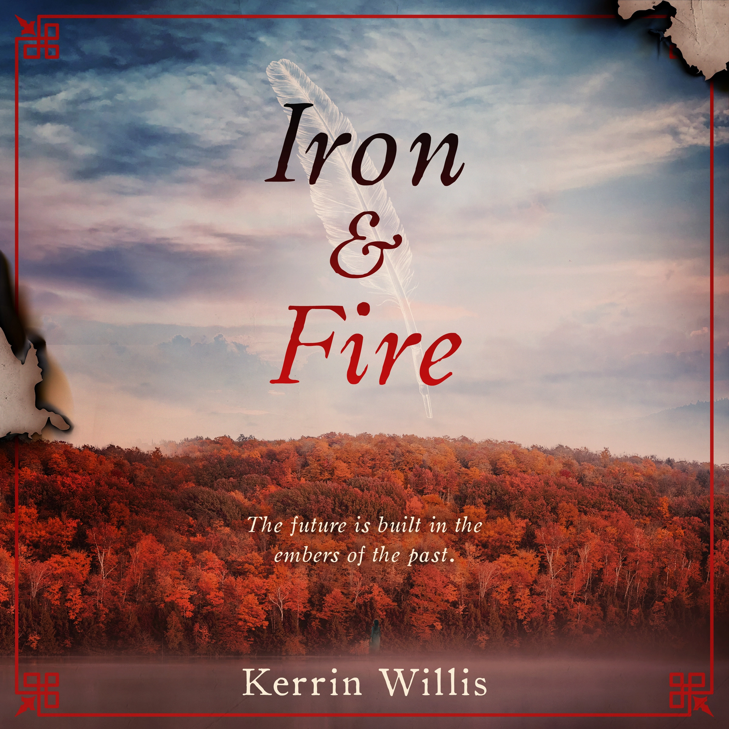 Iron & Fire by Kerrin Willis