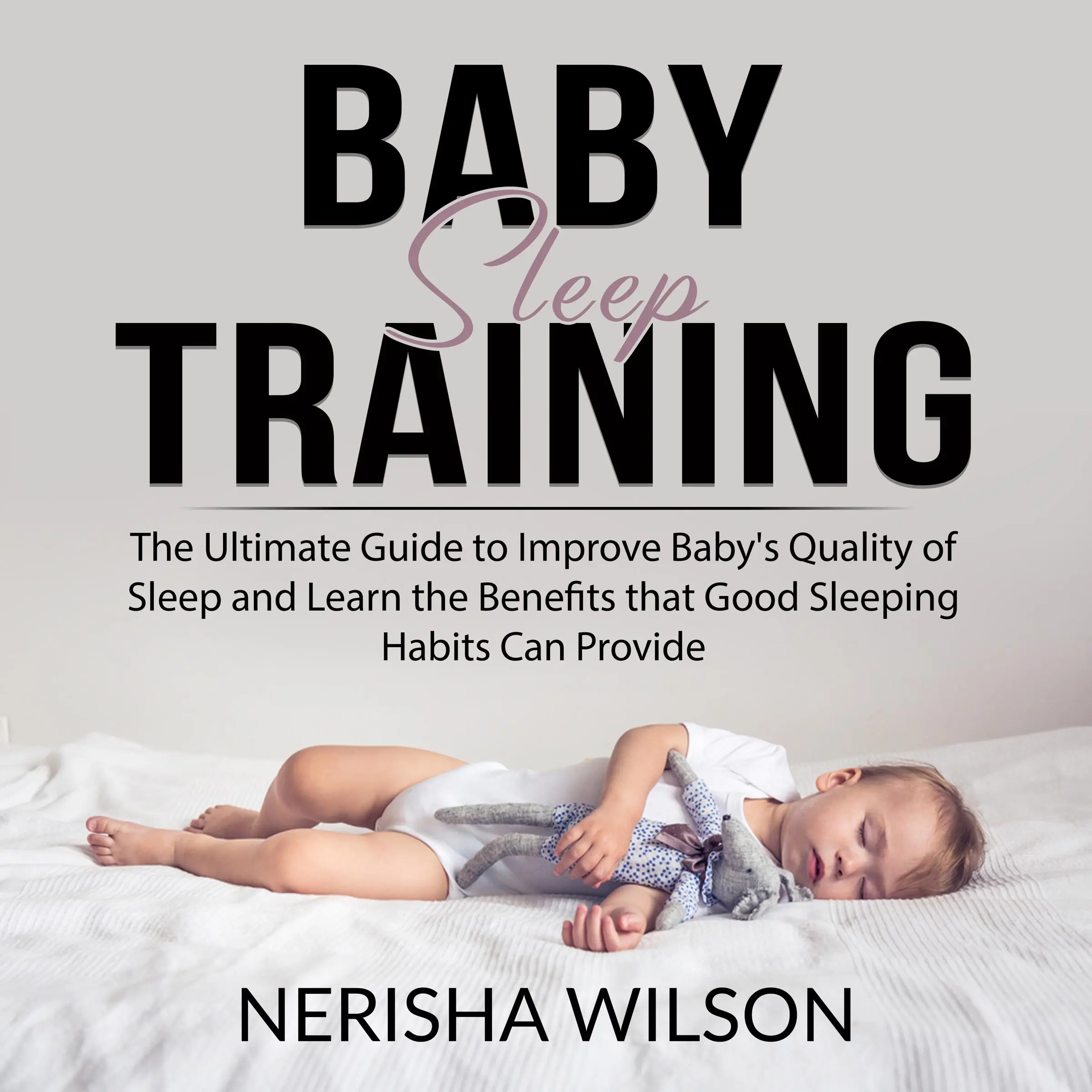 Baby Sleep Training by Nerisha Wilson Audiobook