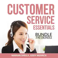 Customer Service Essentials Bundle, 2 in 1 Bundle Audiobook by Eddy Merrick