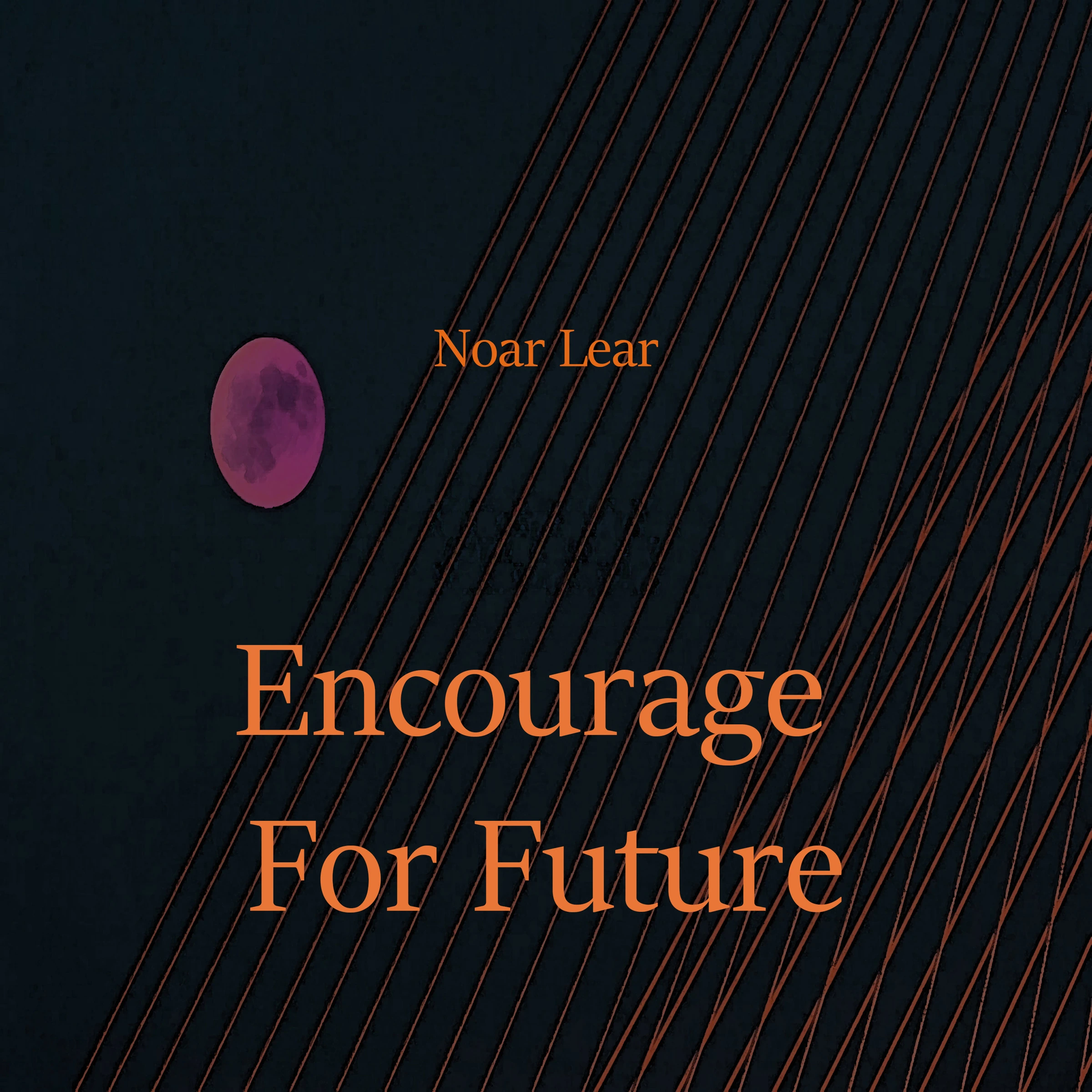 Encourage For Future by Noar Lear Audiobook