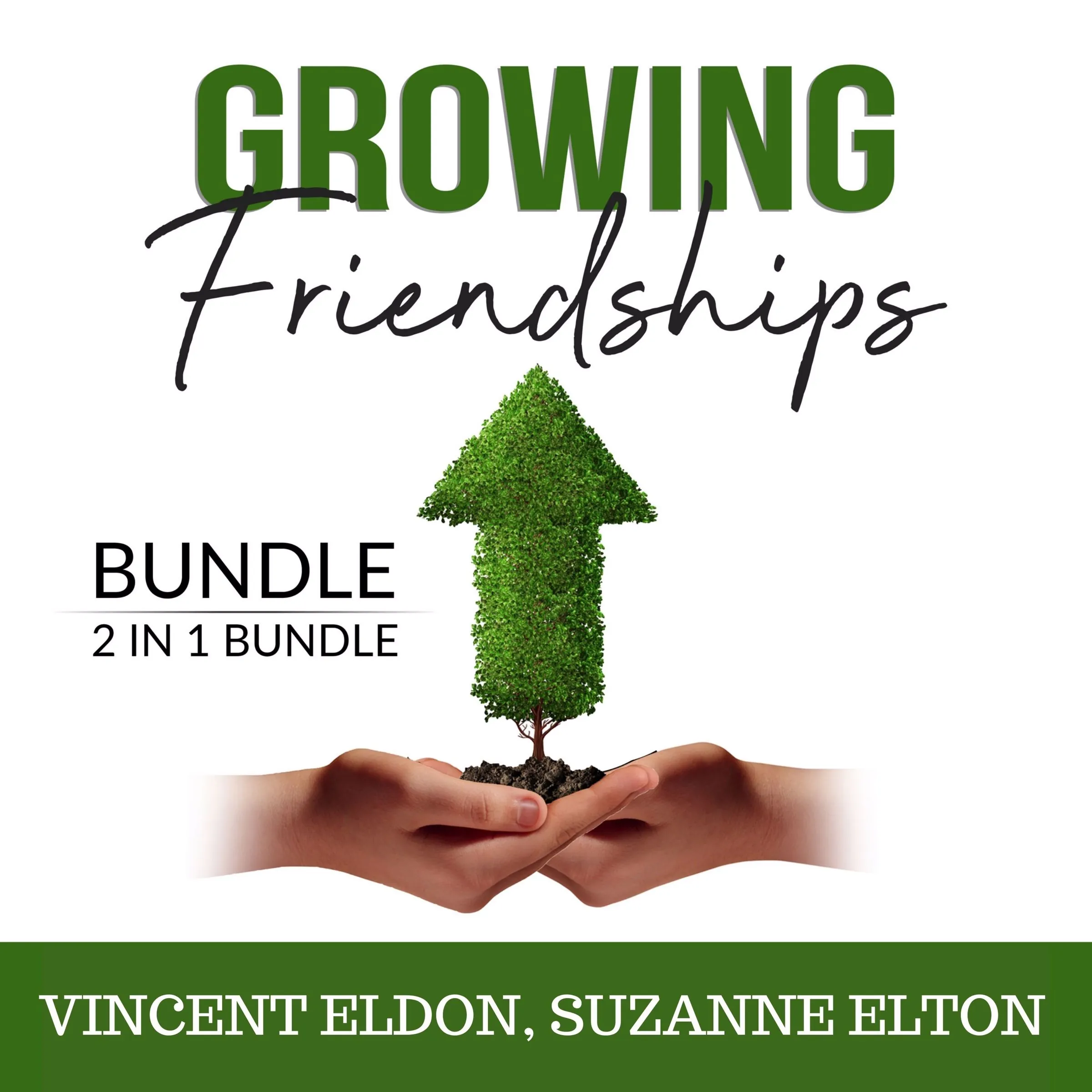 Growing Friendships Bundle, 2 IN 1 Bundle by Suzanne Elton Audiobook