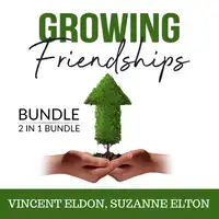 Growing Friendships Bundle, 2 IN 1 Bundle Audiobook by Suzanne Elton