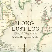 Long Lost Log Audiobook by Michael Chapman Pincher