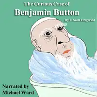 The Curious Case of Benjamin Button Audiobook by F Fitzgerald