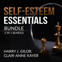 Self-Esteem Essentials Bundle, 2 in 1 Bundle Audiobook by Clair-Anne Kayer