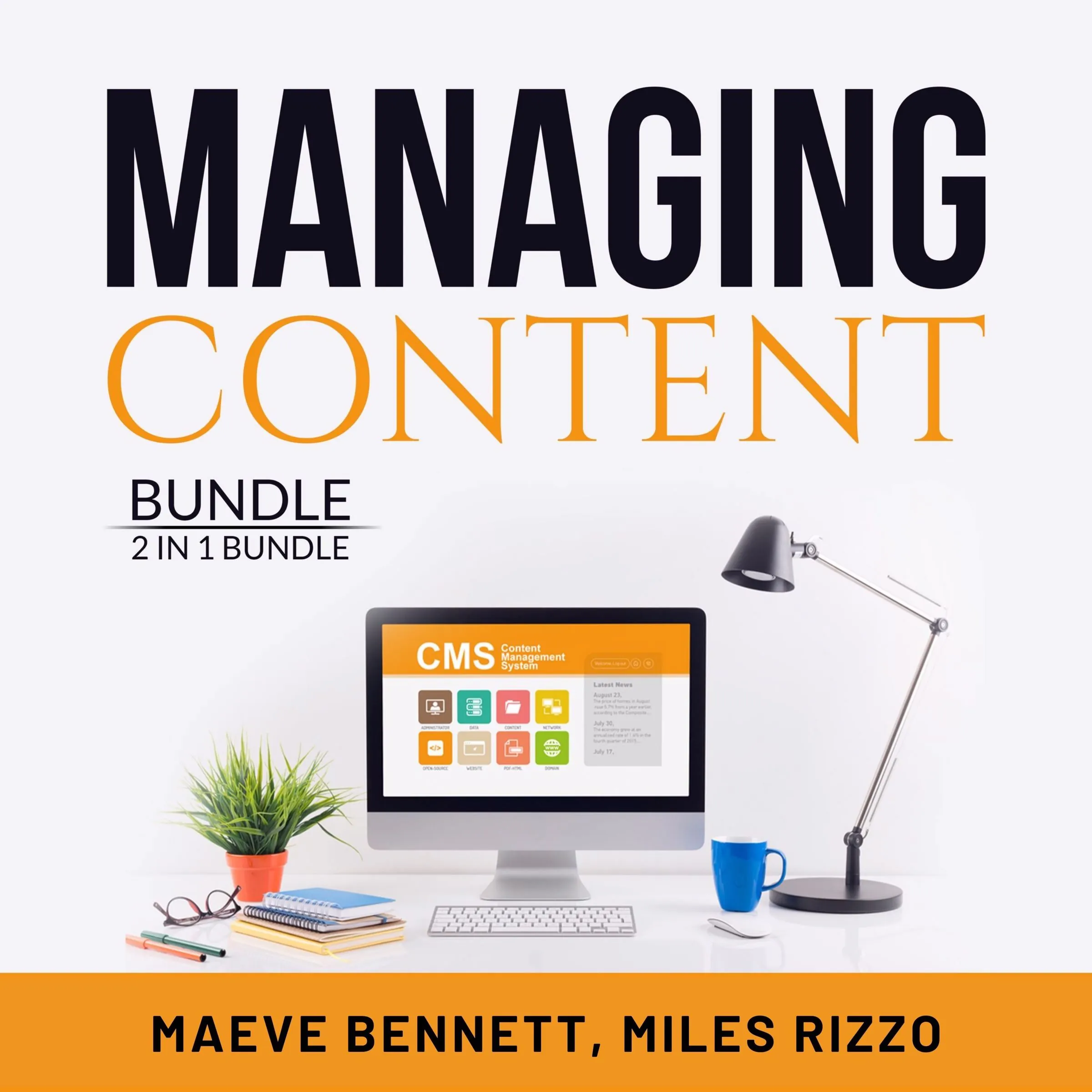 Managing Content Bundle, 2 in 1 Bundle by Miles Rizzo Audiobook