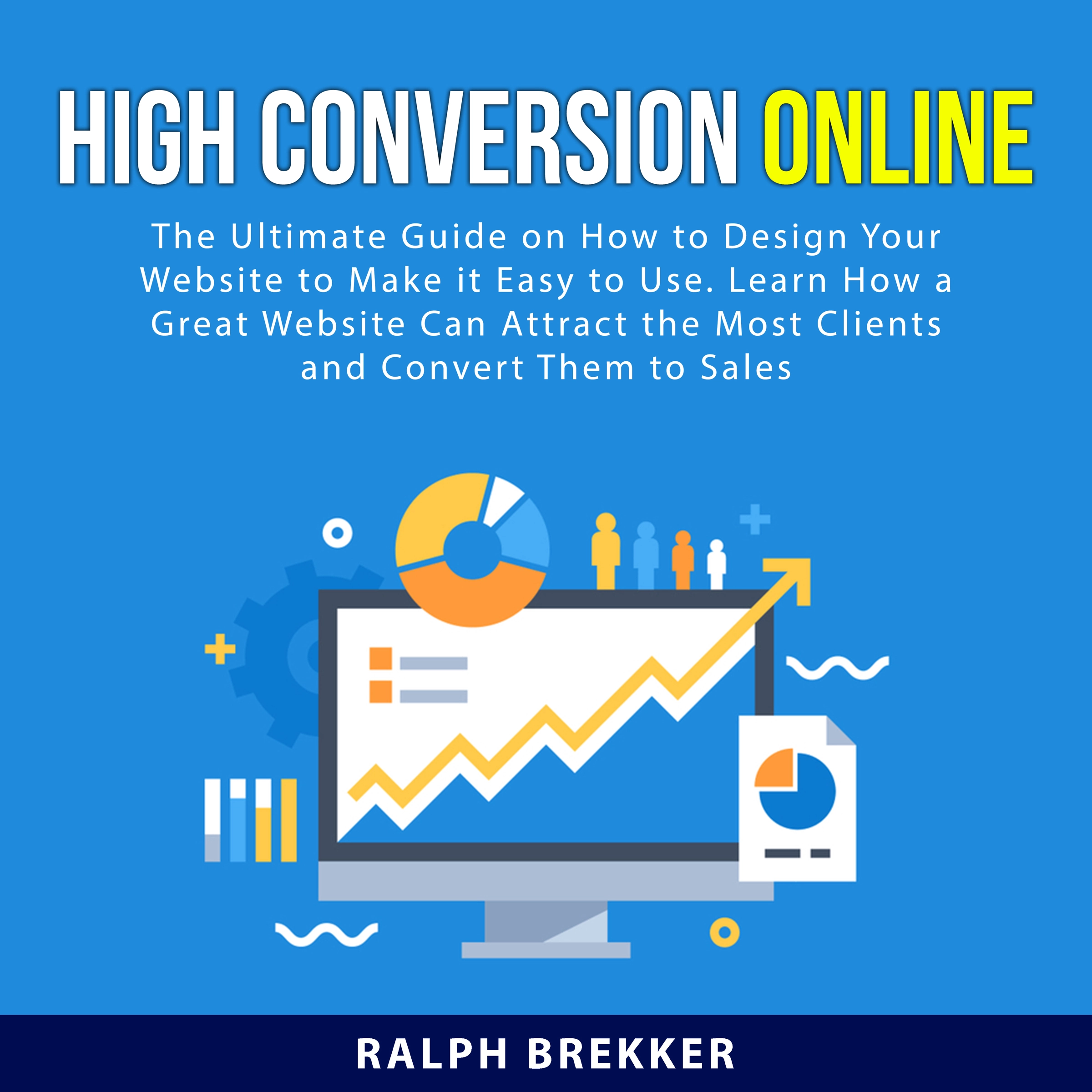 High Conversion Online by Ralph  Brekker Audiobook