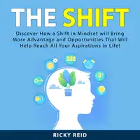 The Shift Audiobook by Ricky  Reid