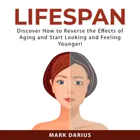 Lifespan Audiobook by Mark  Darius