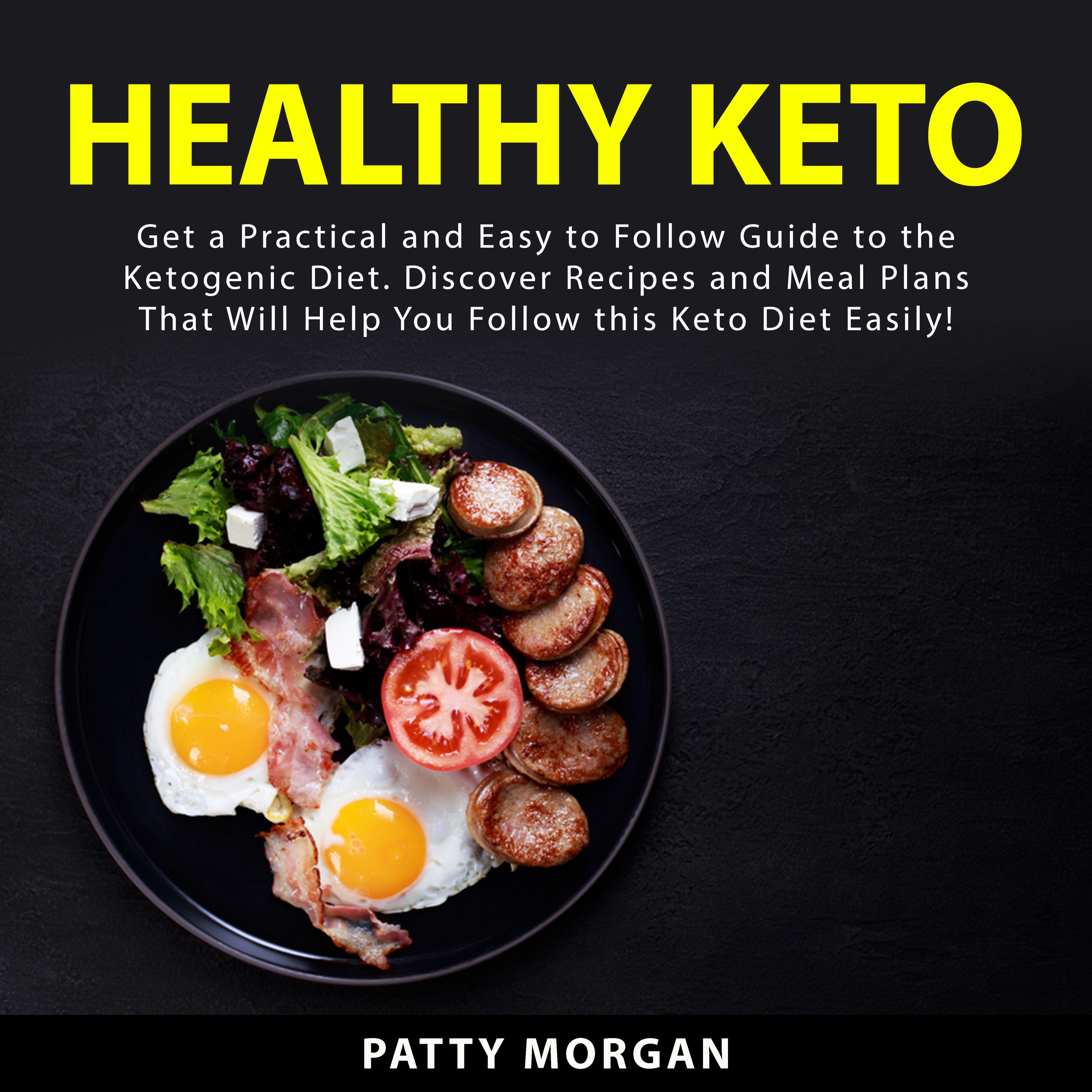 Healthy Keto Audiobook by Patty  Morgan