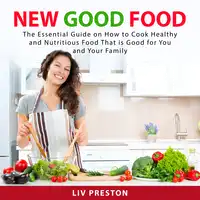 New Good Food Audiobook by Liv Preston