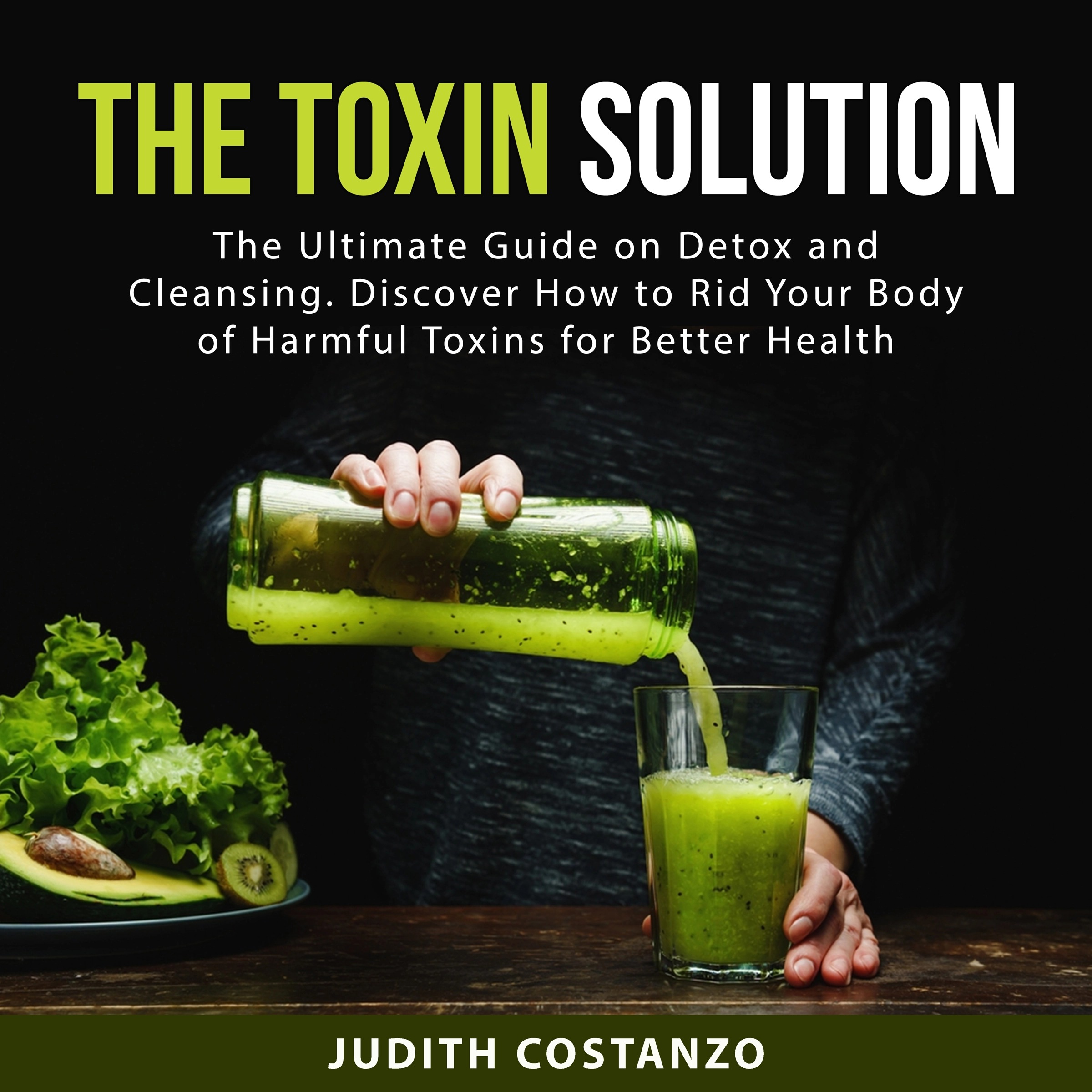 The Toxin Solution by Judith  Costanzo Audiobook