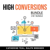 High Conversions Bundle, 2 in 1 Bundle Audiobook by Ralph Brekker