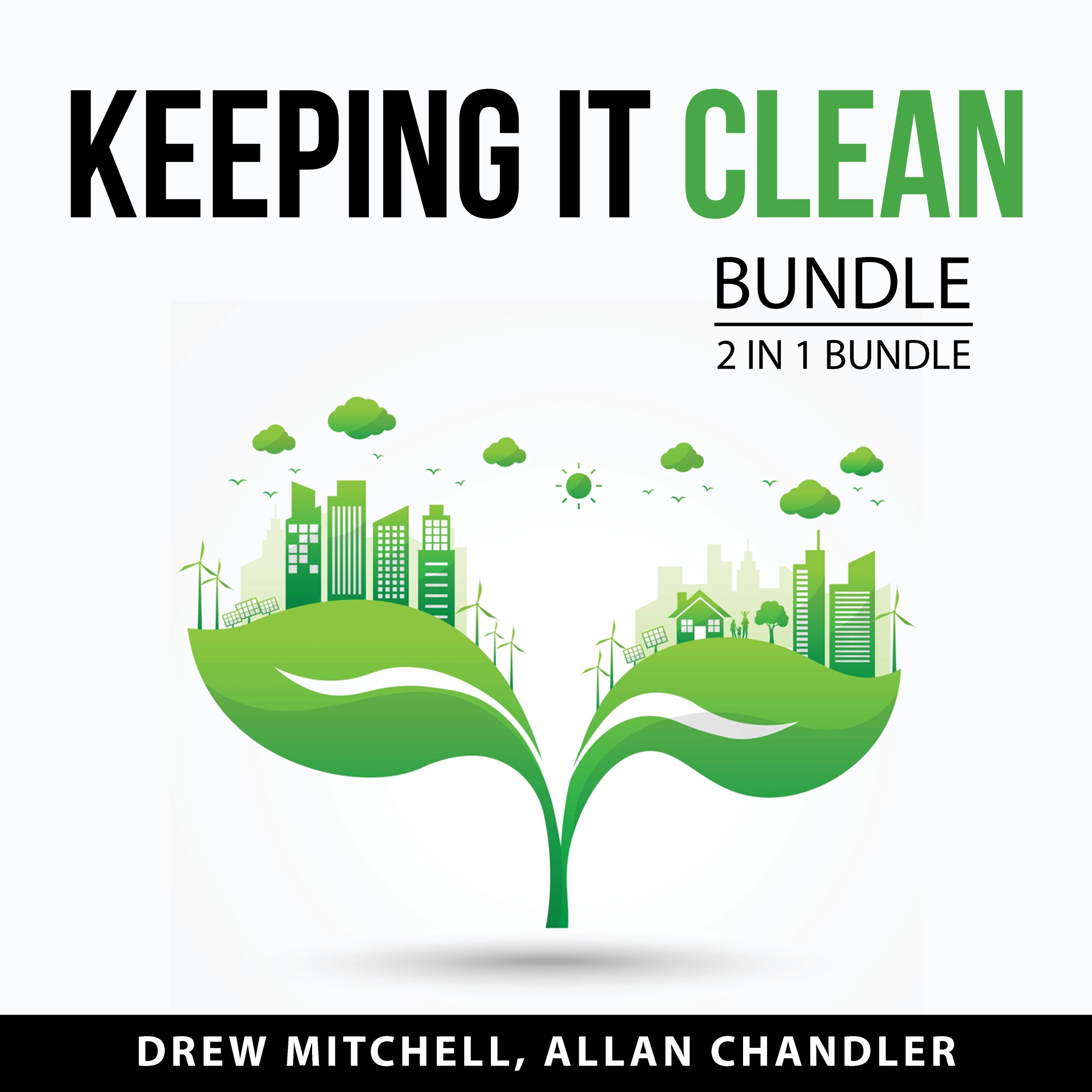 Keeping it Clean Bundle, 2 in 1 Bundle Audiobook by Allan Chandler