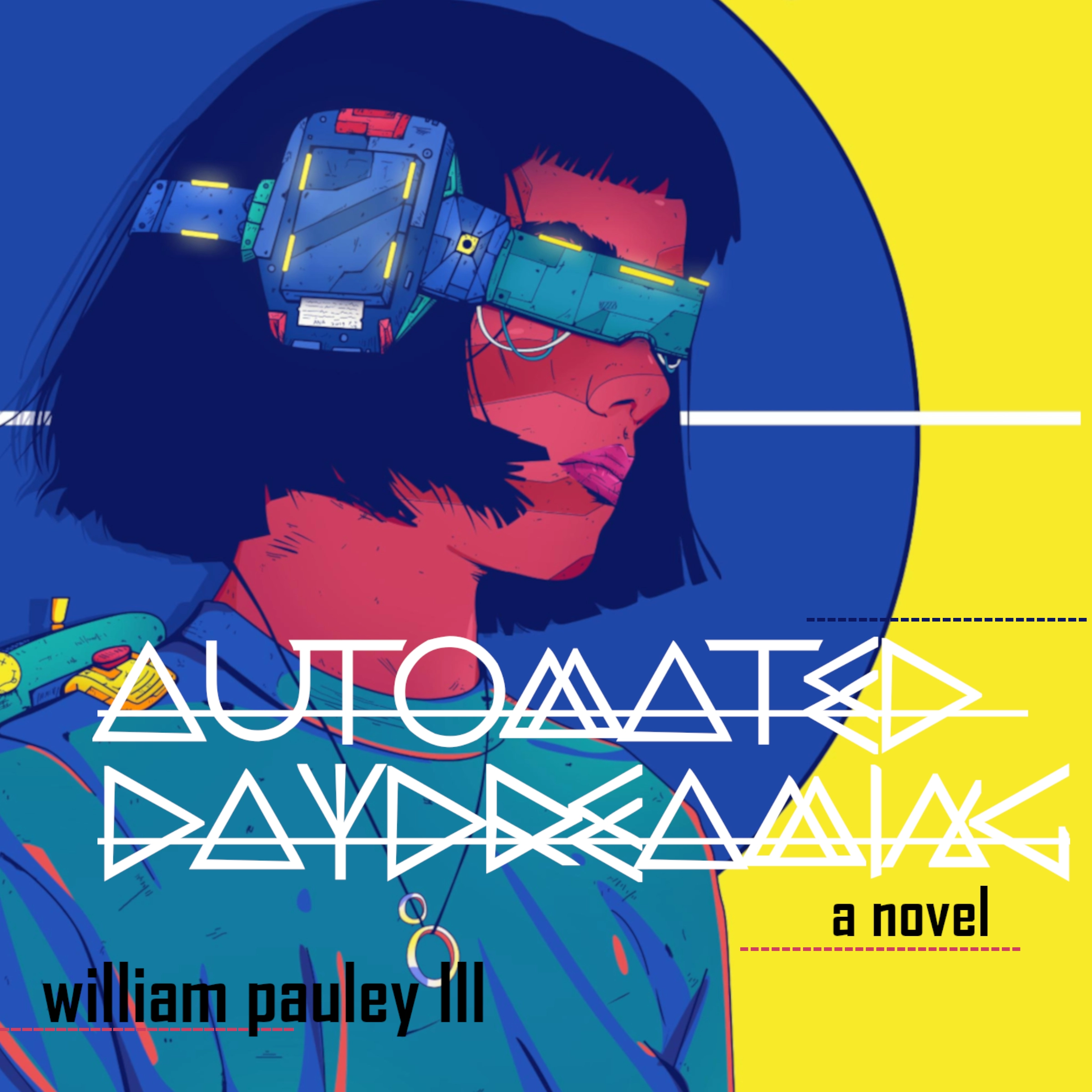 Automated Daydreaming Audiobook by William Pauley III