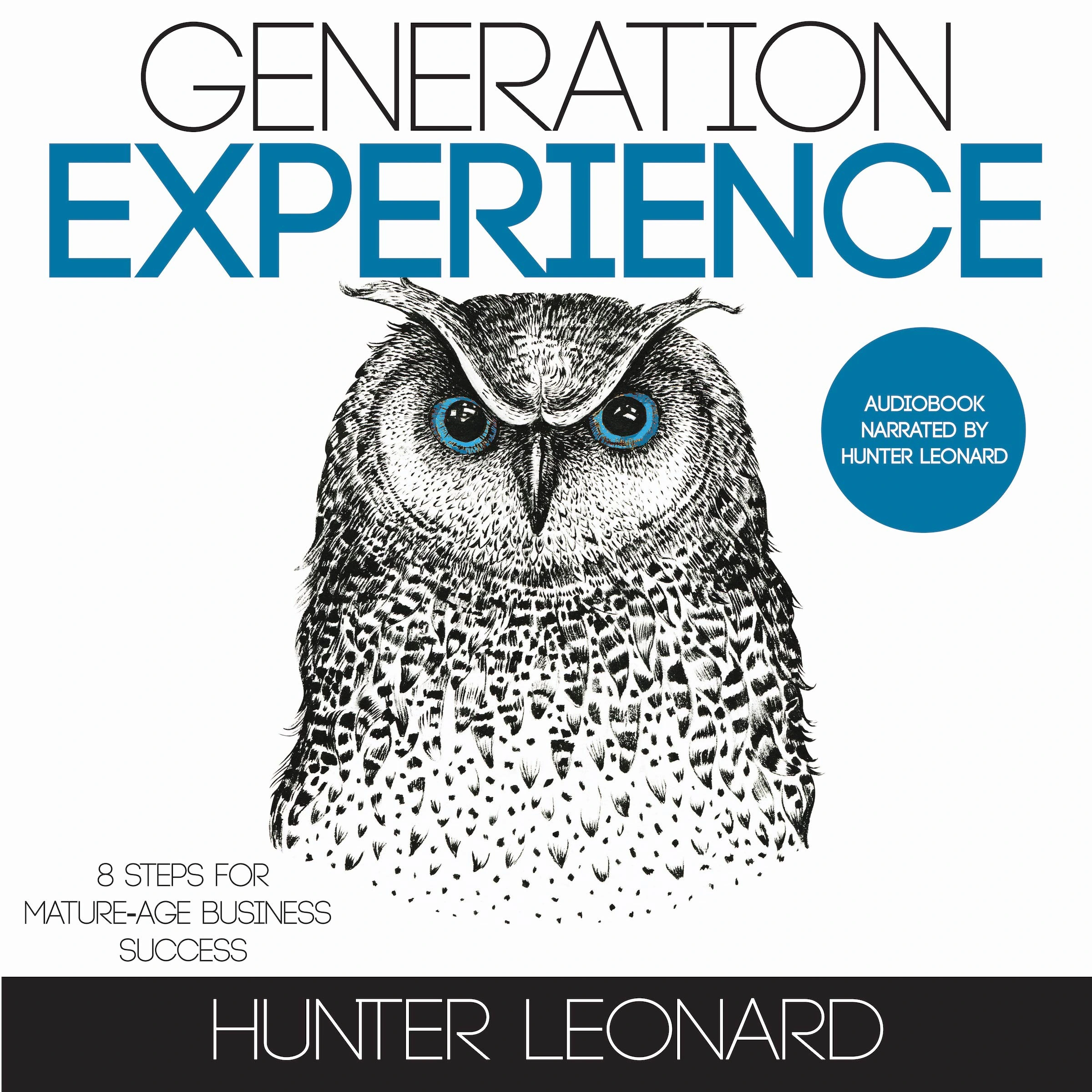 Generation Experience Audiobook by Hunter Leonard