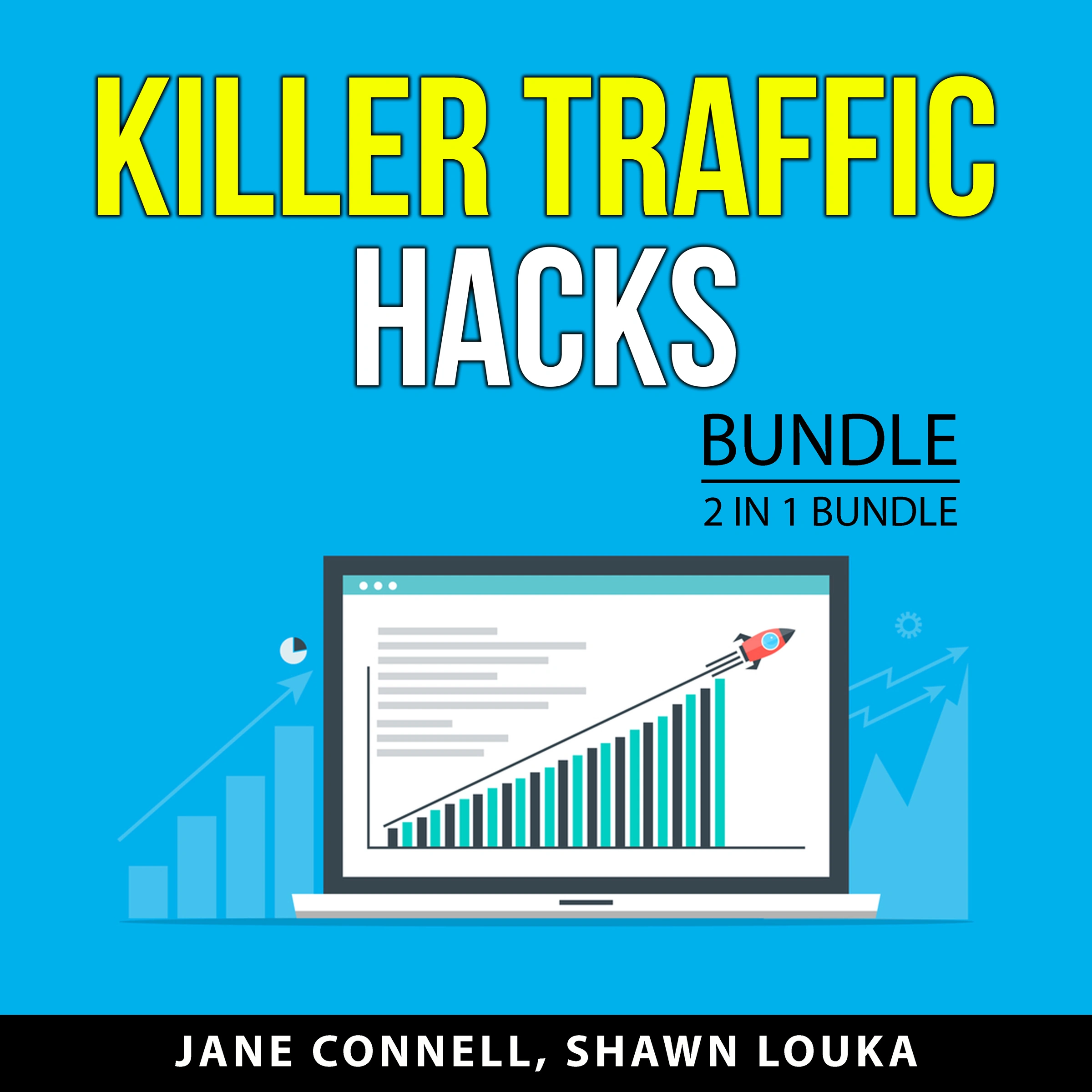 Killer Traffic Hacks Bundle, 2 in 1 Bundle by Shawn Louka