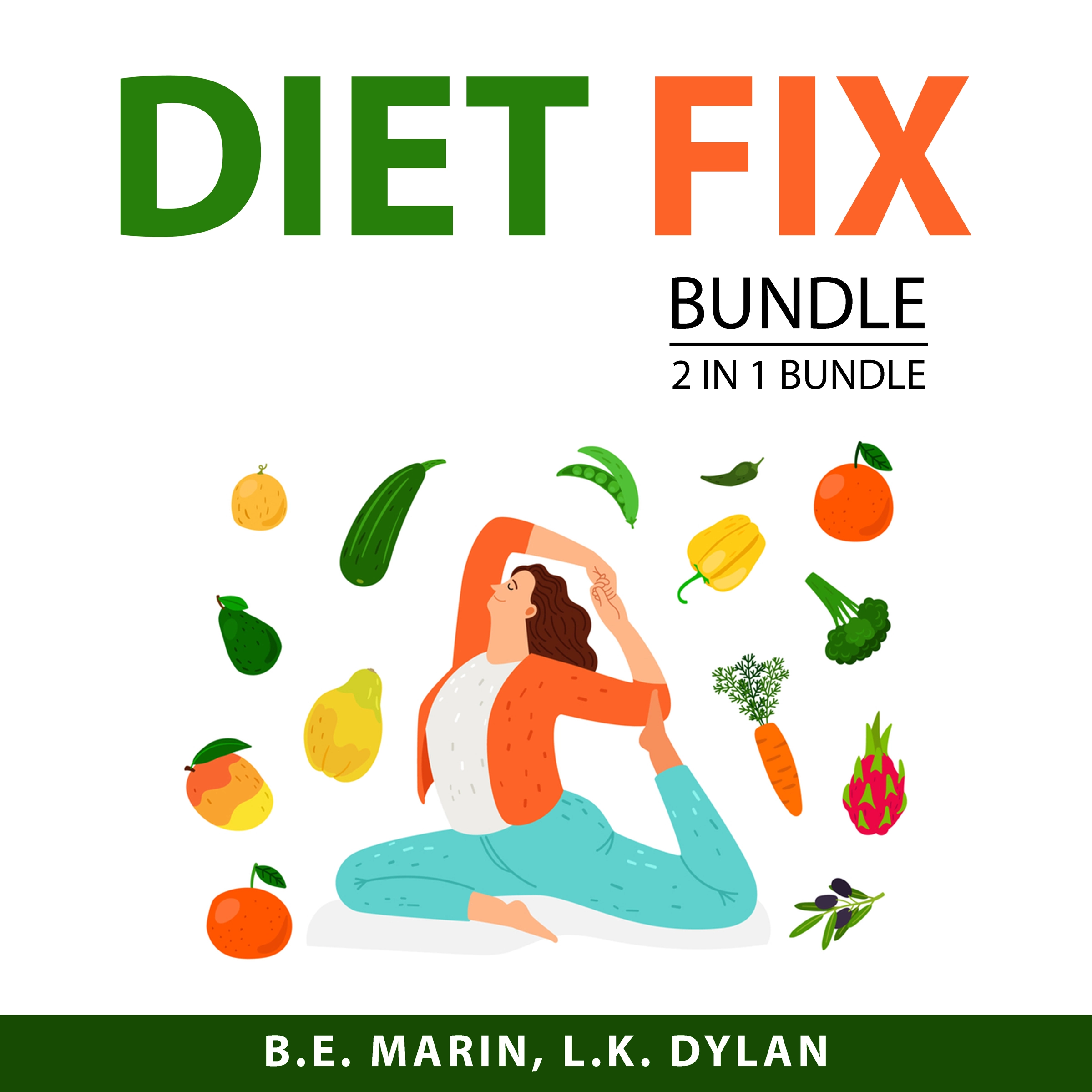 Diet Fix Bundle, 2 in 1 Bundle Audiobook by L.K. Dylan