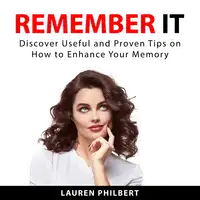 Remember It Audiobook by Lauren Philbert