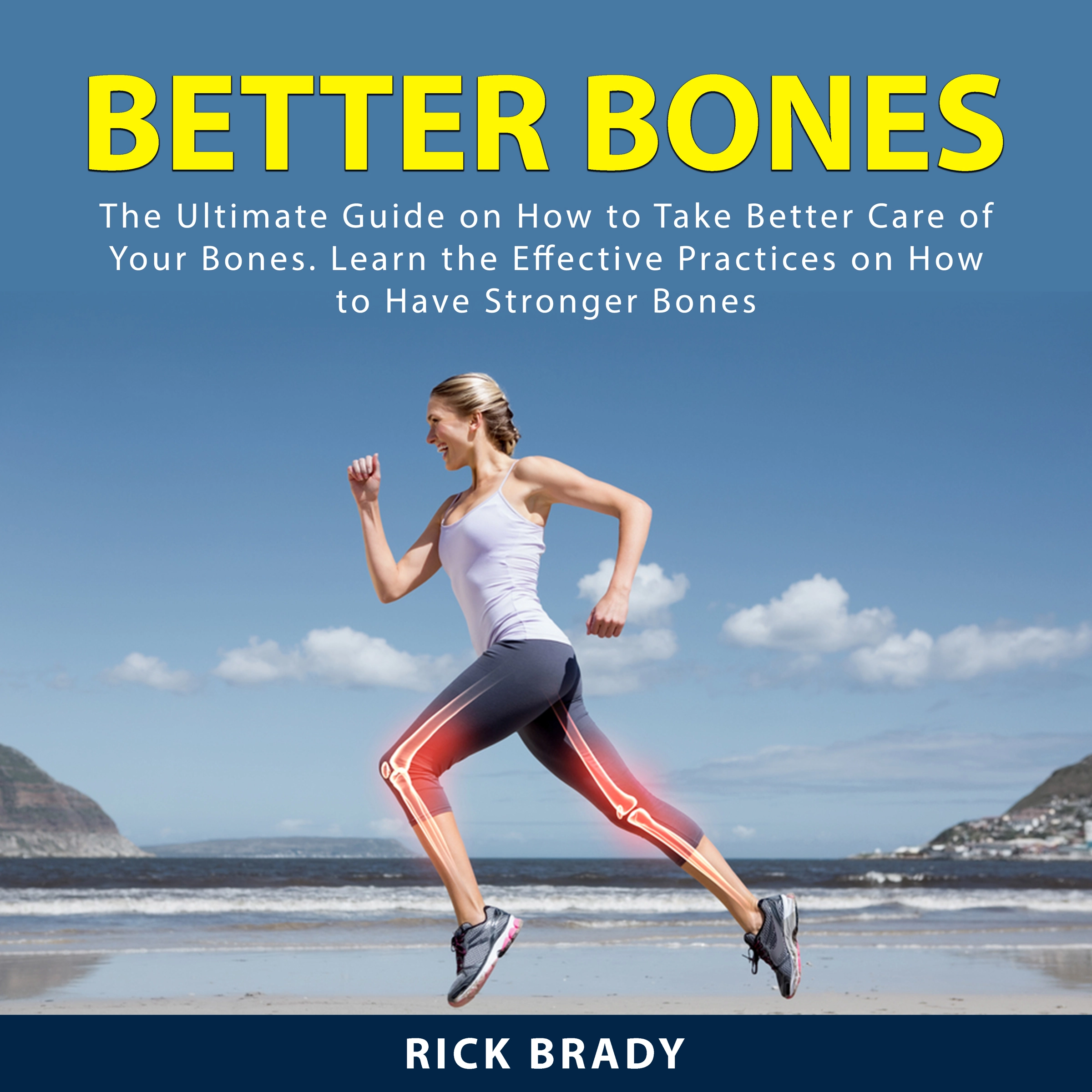 Better Bones Audiobook by Rick Brady