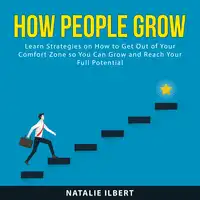 How People Grow Audiobook by Natalie Ilbert