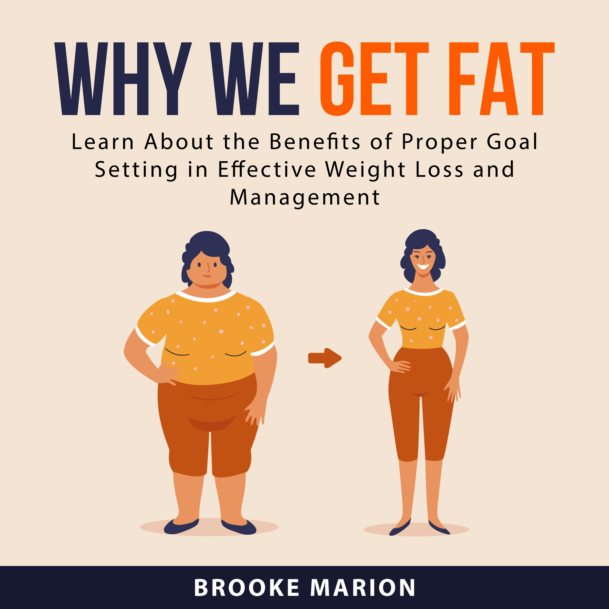 Why We Get Fat Audiobook by Brooke Marion