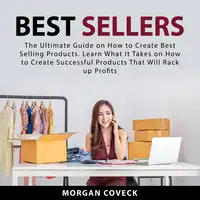 Best Sellers Audiobook by Morgan Coveck