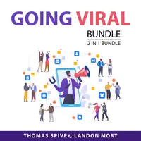 Going Viral bundle, 2 in 1 Bundle Audiobook by Landon Mort