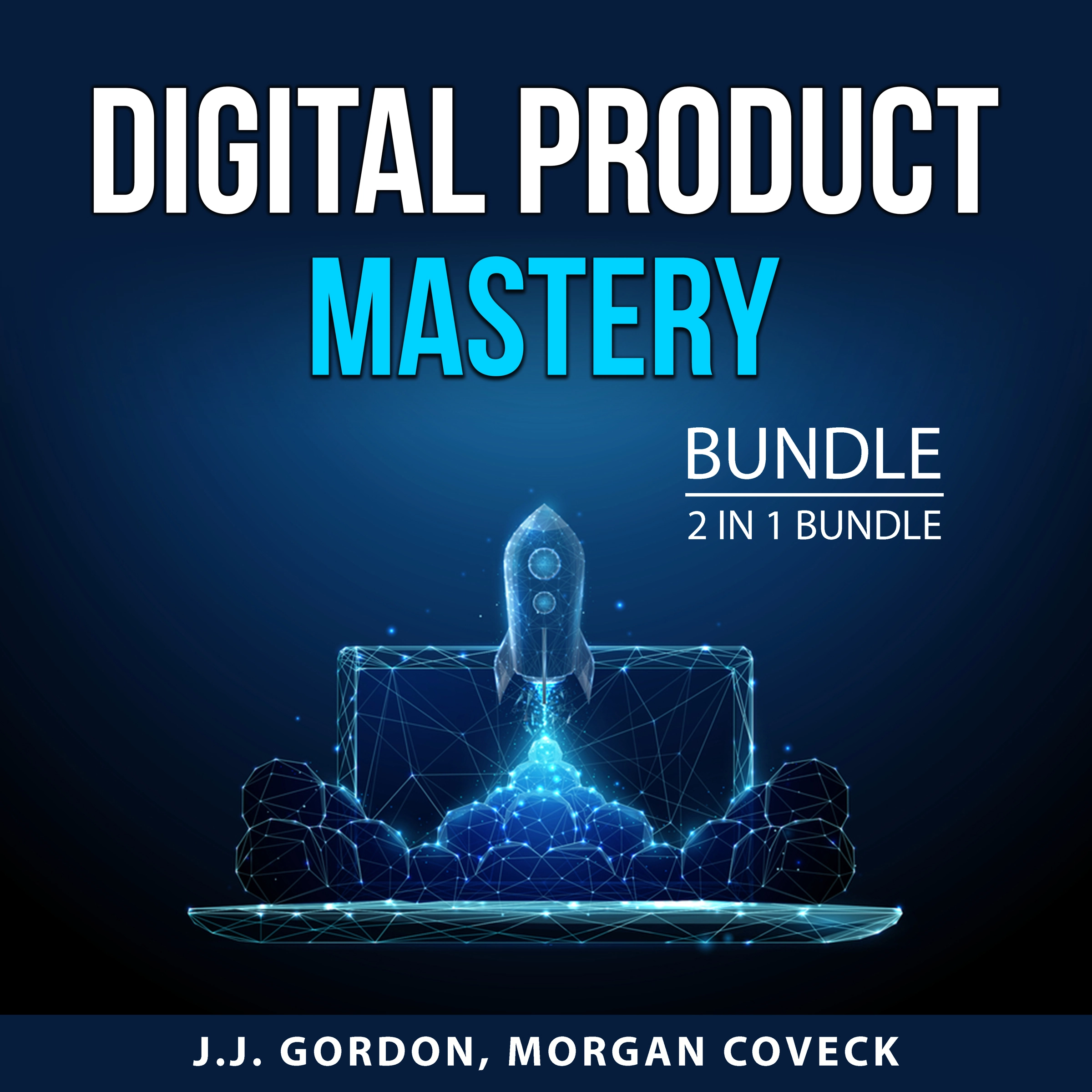 Digital Product Mastery Bundle, 2 in 1 Bundle by Morgan Coveck Audiobook