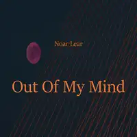 Out Of My Mind Audiobook by Noar Lear