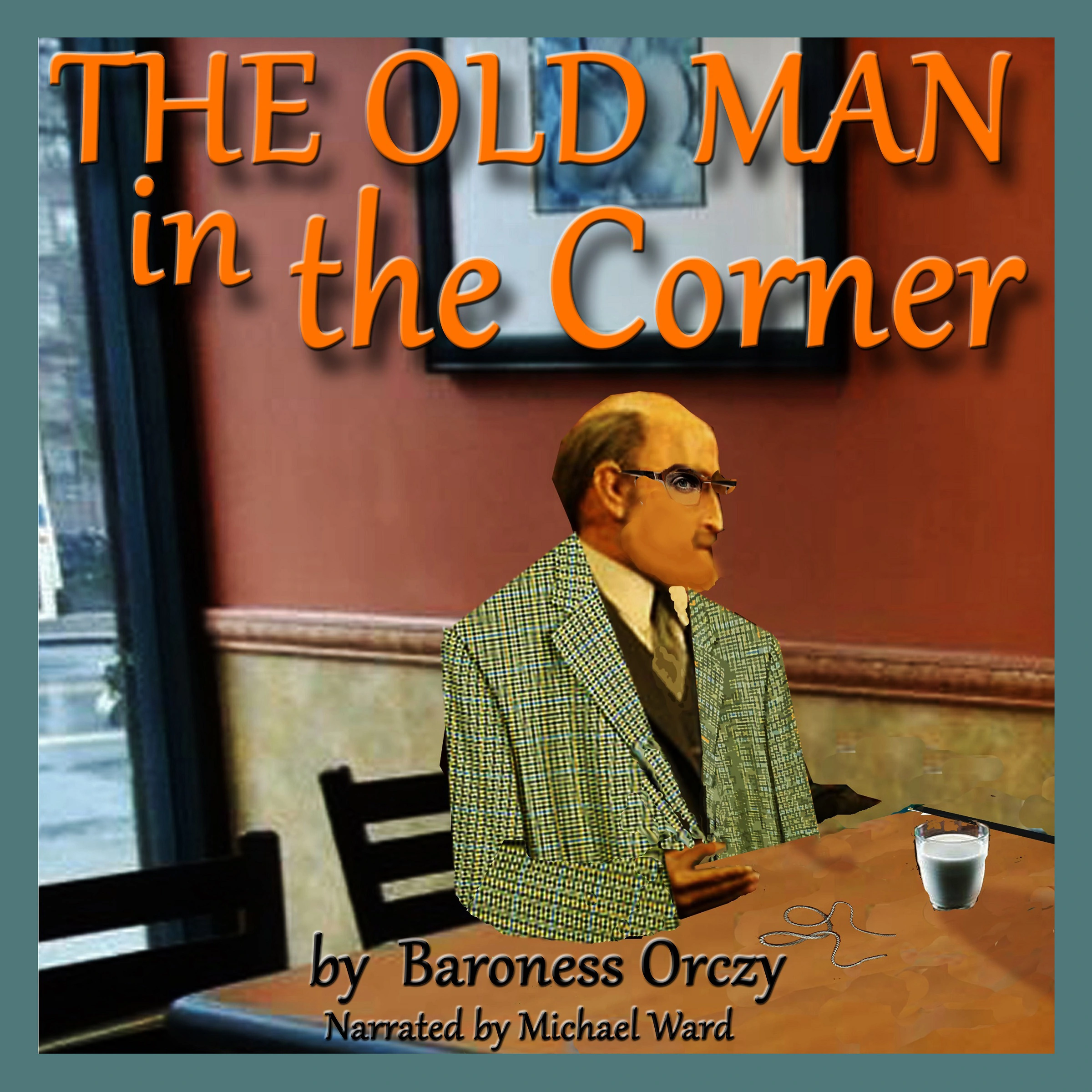 The Old Man in the Corner Audiobook by Baroness Orczy