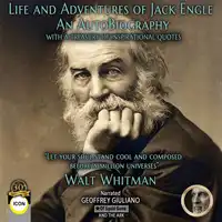 Life and Adventures of Jack Engle An Autobiography Audiobook by Walt Whitman