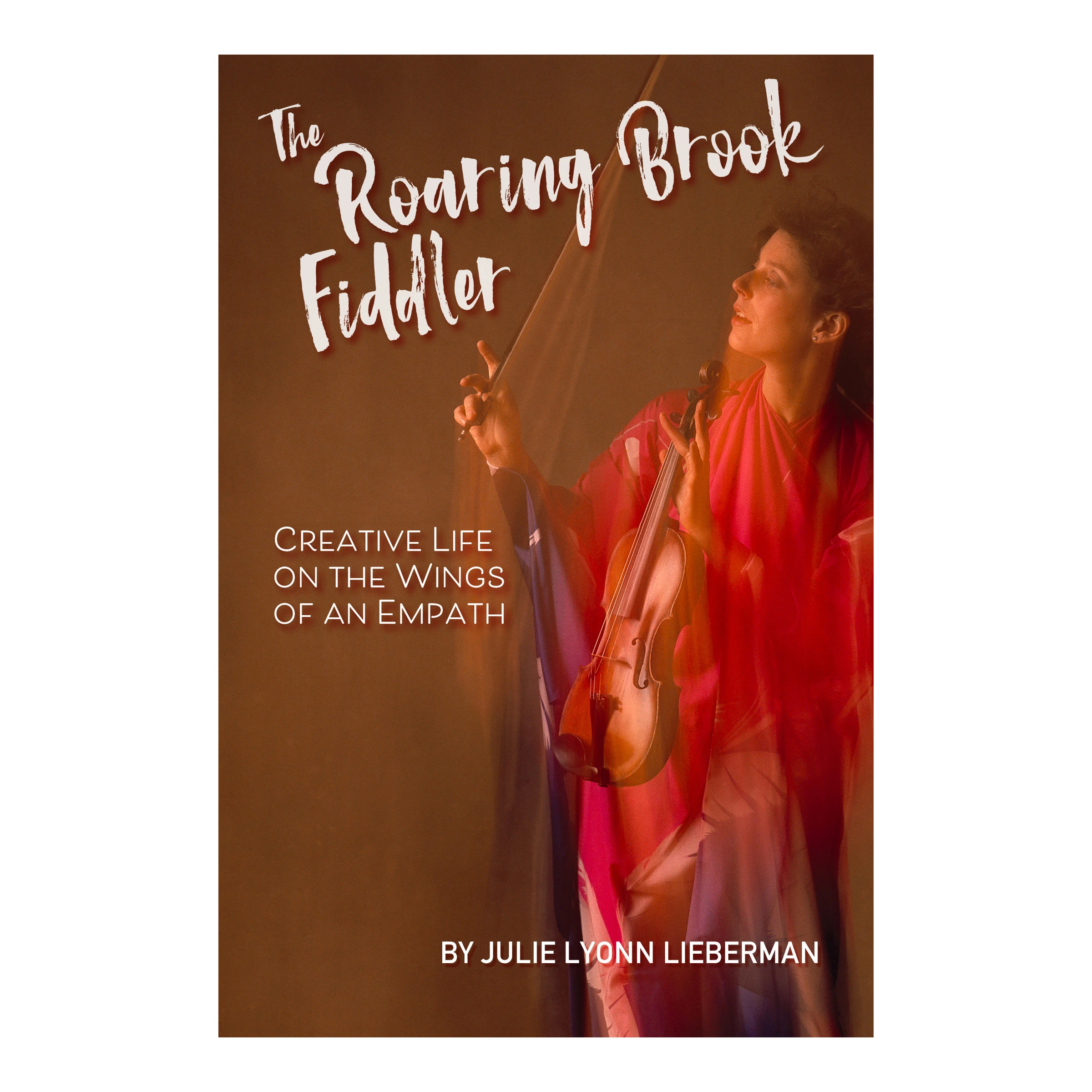 The Roaring Brook Fiddler by Julie Lyonn Lieberman Audiobook