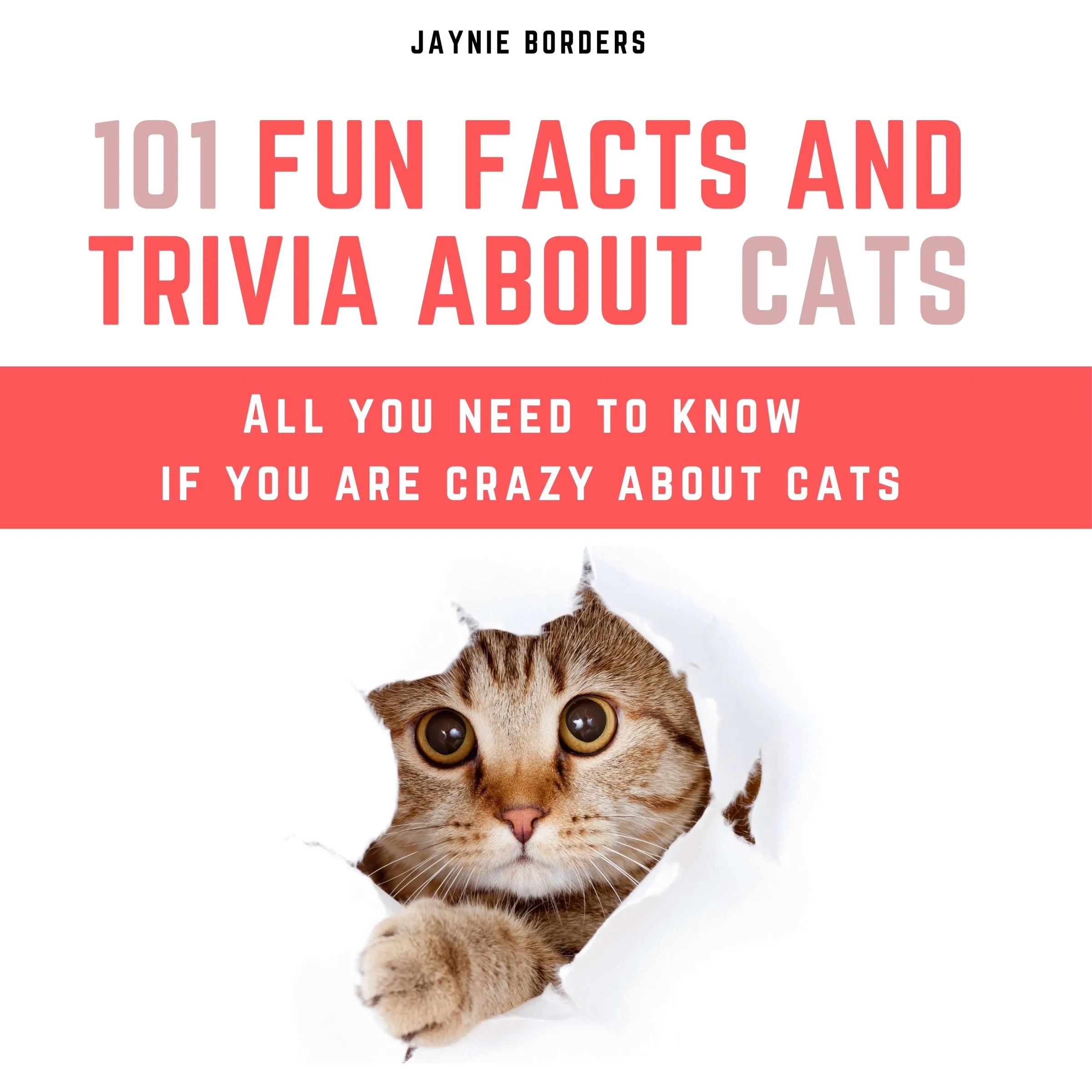 101 Fun Facts And Trivia About Cats Audiobook by Jaynie Borders