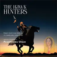 The Hawk Hunters Audiobook by Pushpendra Singh