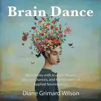 Brain Dance Audiobook by Diane Grimard Wilson