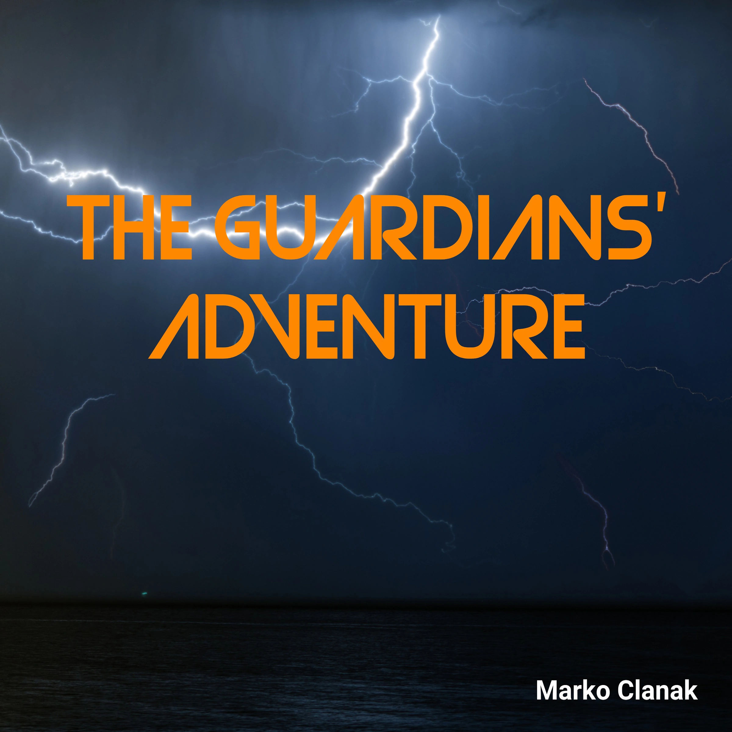 The Guardians' Adventure by Marko Clanak Audiobook