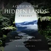 A Quest for the Hidden Lands Audiobook by Norma Levine