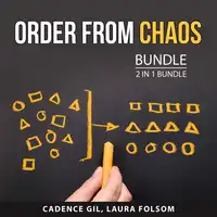 Order from Chaos Bundle, 2 in 1 Bundle Audiobook by Laura Folsom