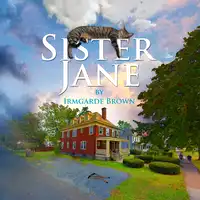 Sister Jane Audiobook by Irmgarde Brown