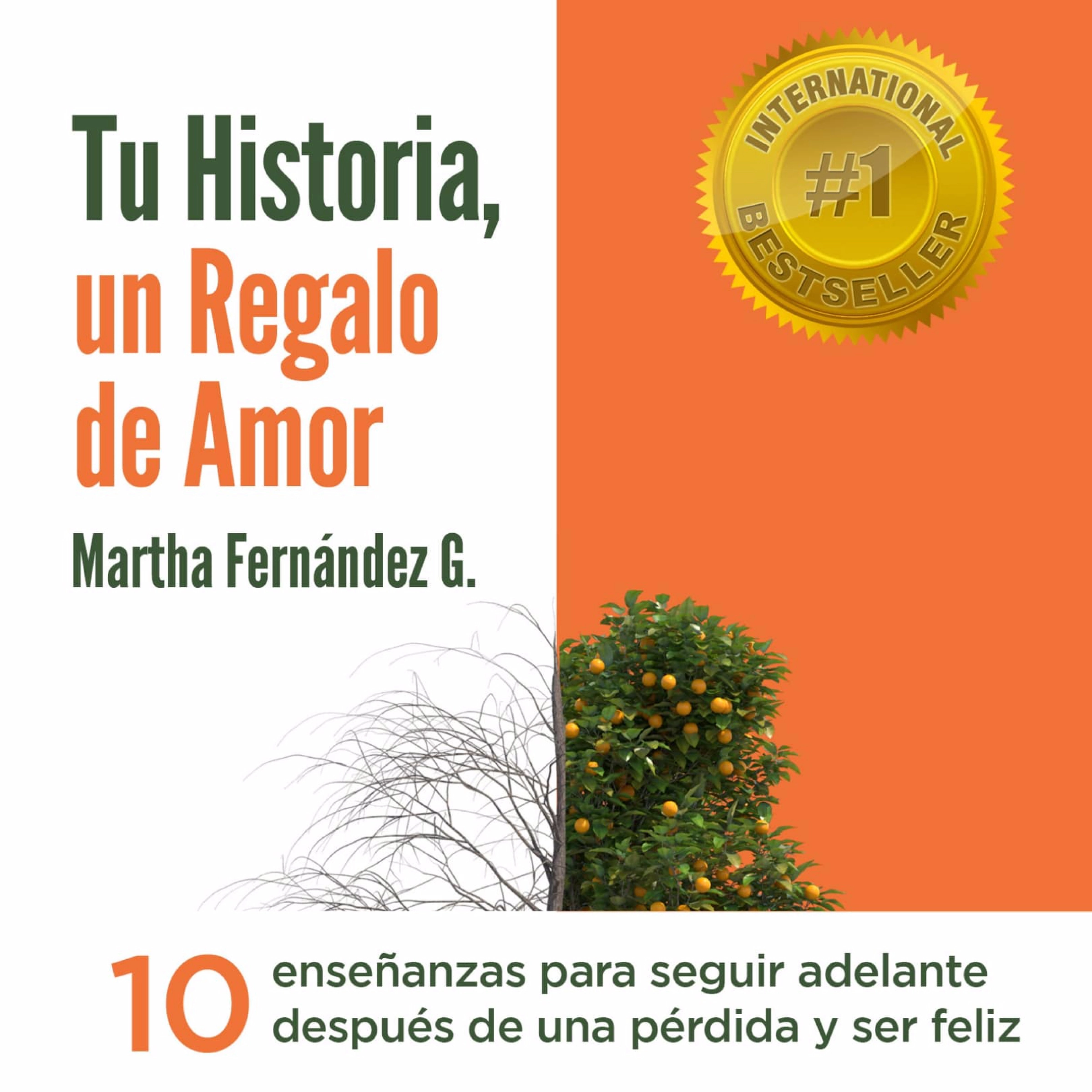 Tu Historia, Un Regalo De Amor Audiobook by Martha Fernández