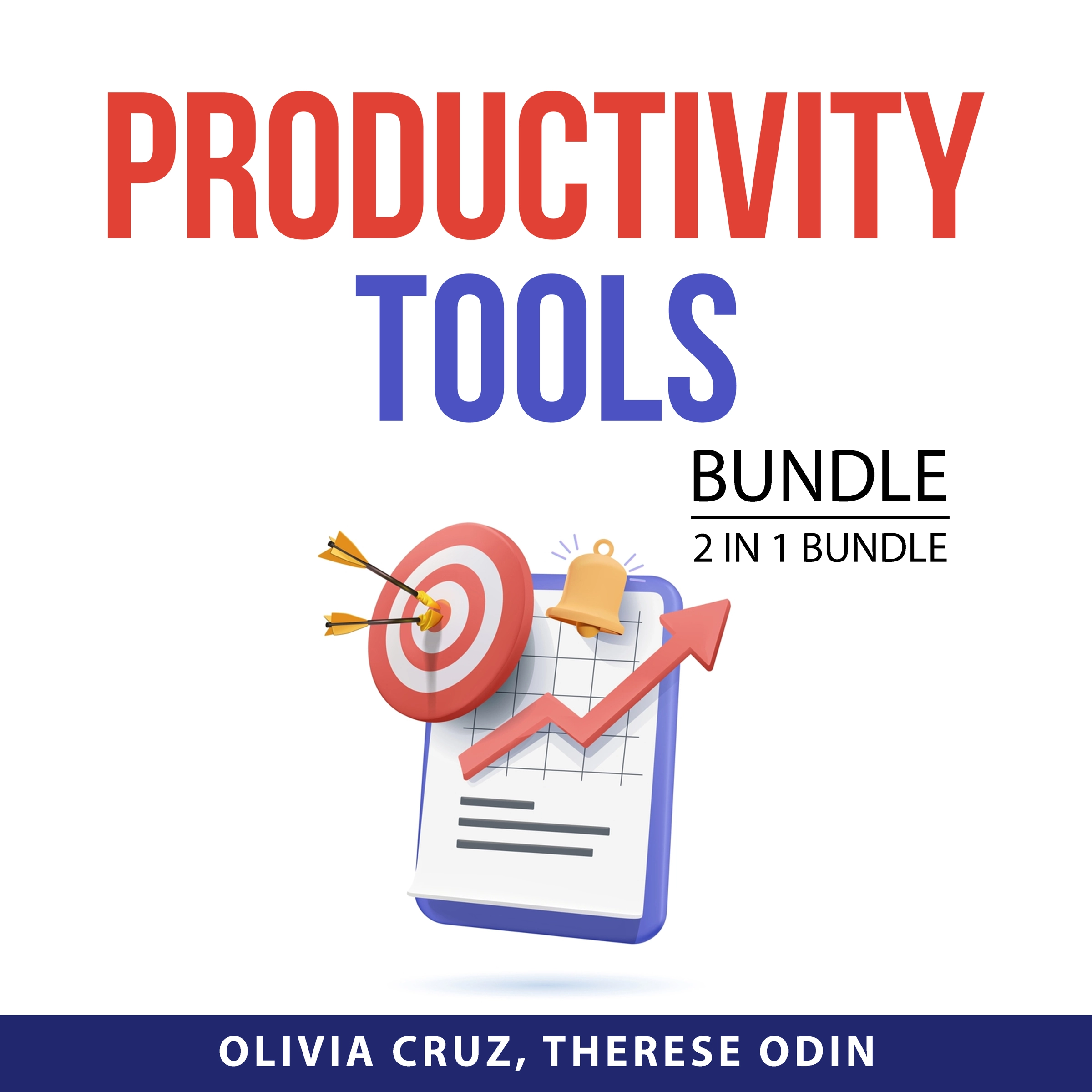 Productivity Tools Bundle, 2 in 1 Bundle Audiobook by Therese Odin