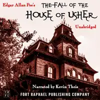Edgar Allan Poe's The Fall of the House of Usher - Unabridged Audiobook by Edgar Allan Poe