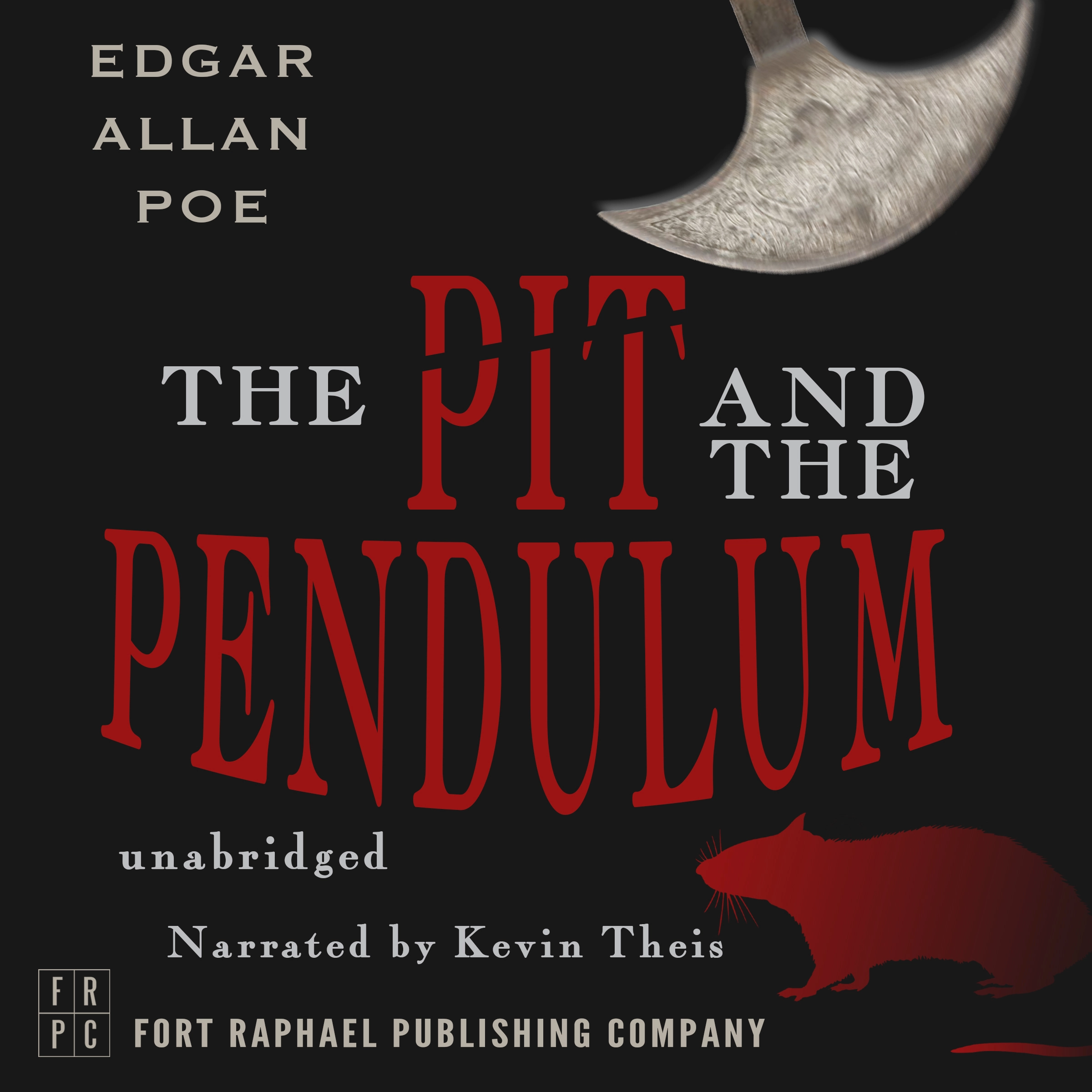 Edgar Allan Poe's The Pit and the Pendulum - Unabridged by Edgar Allan Poe Audiobook