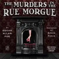 Edgar Allan Poe's The Murders in the Rue Morgue - Unabridged Audiobook by Edgar Allan Poe