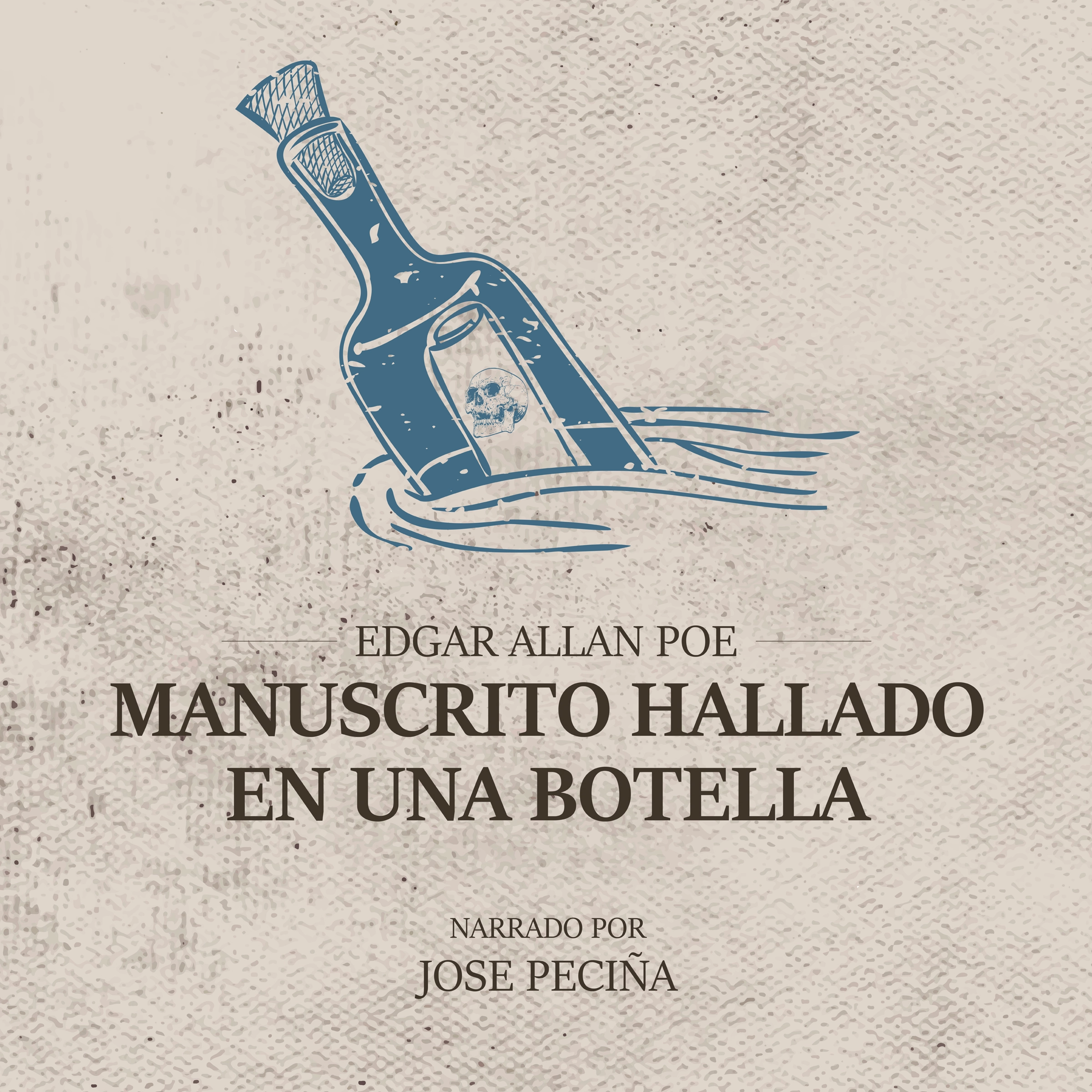 Manuscrito Hallado En Una Botella by Edgar Allan Poe