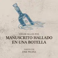 Manuscrito Hallado En Una Botella Audiobook by Edgar Allan Poe