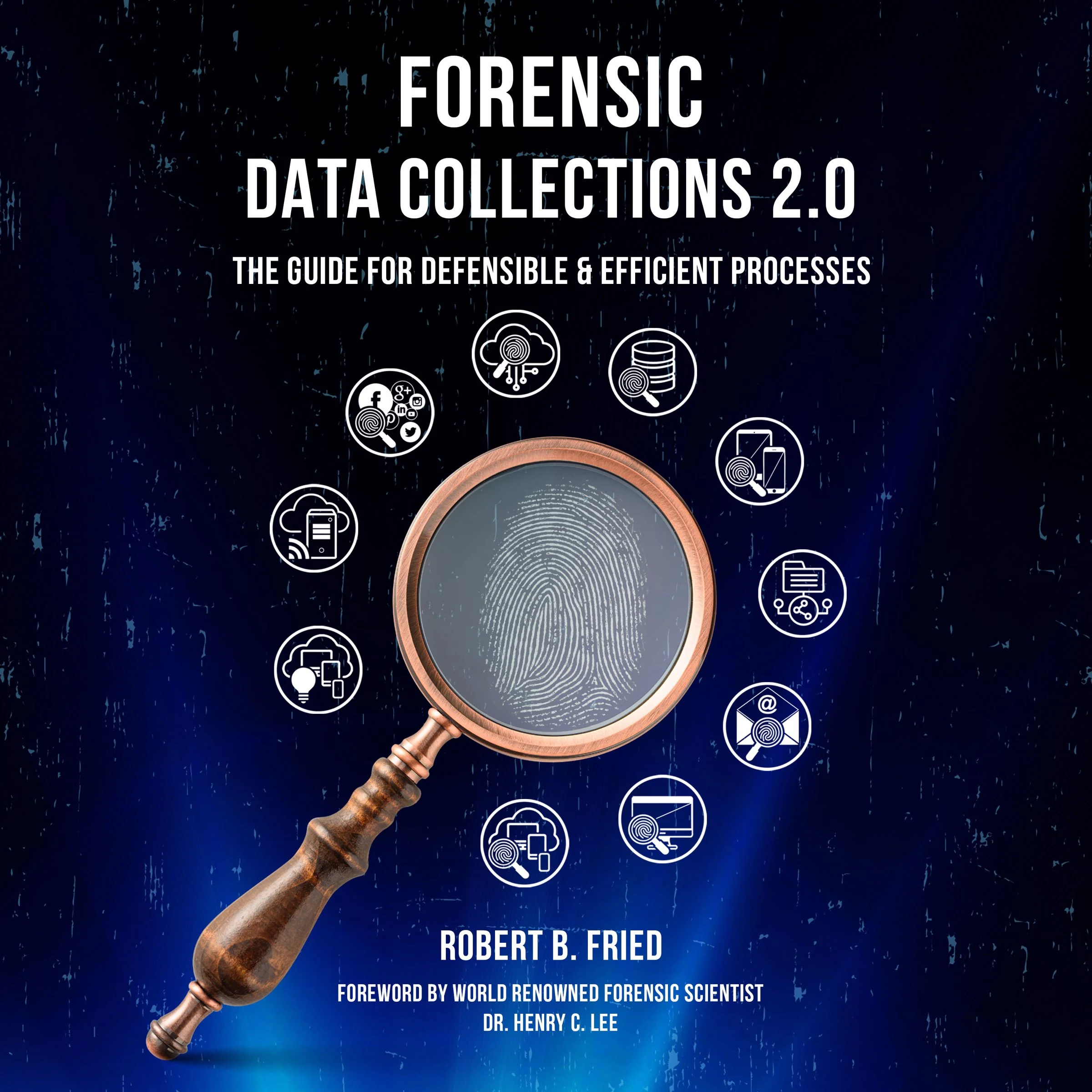 Forensic Data Collections 2.0 by Robert B. Fried Audiobook