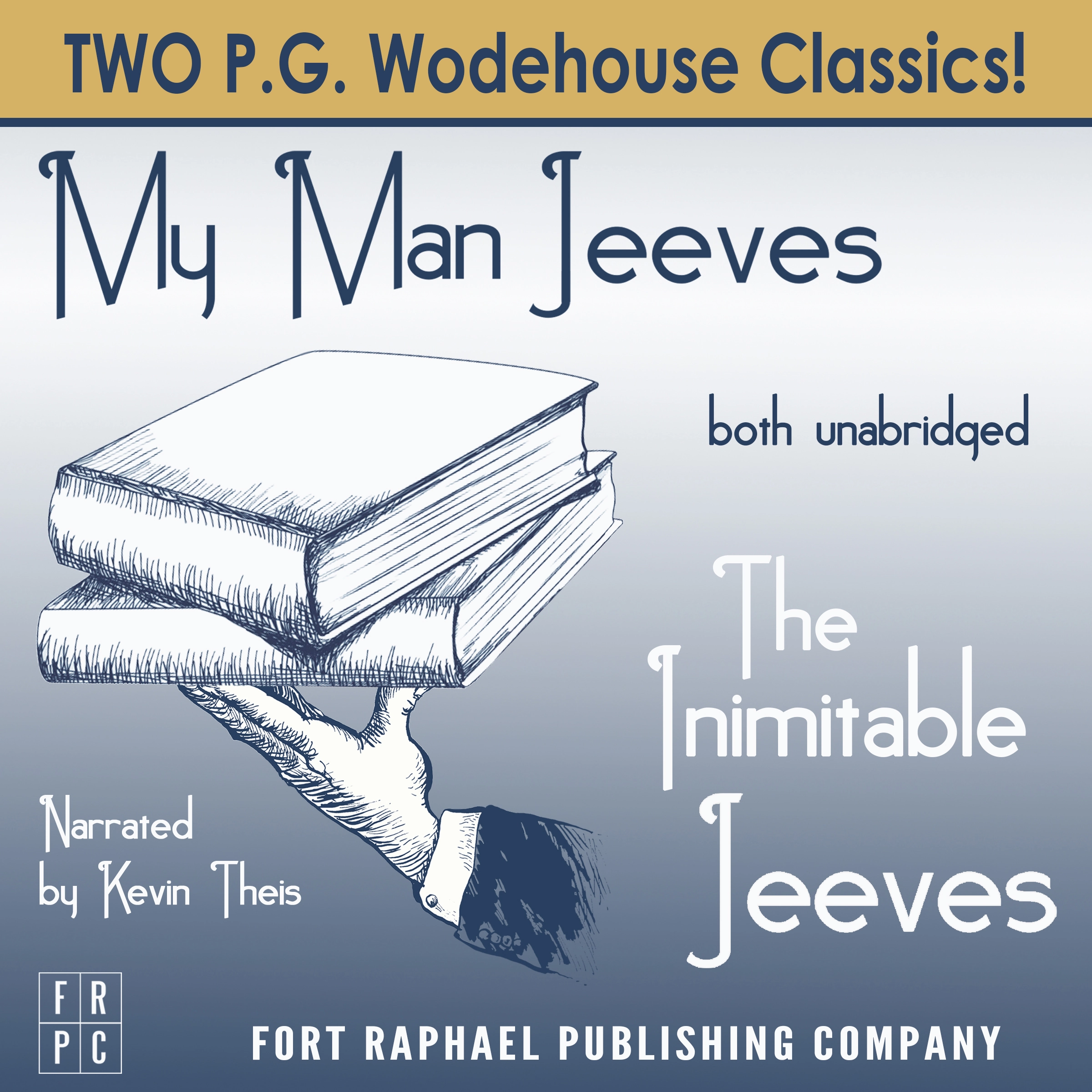 The Inimitable Jeeves and My Man Jeeves - Unabridged Audiobook by P.G. Wodehouse